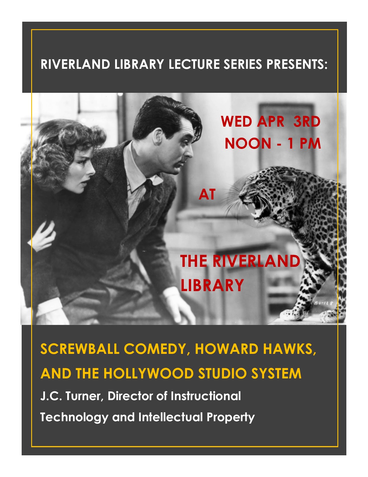 Poster shown during Dr. Turner’s lecture on Hollywood comedy